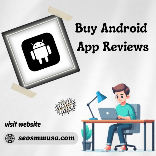 buy android app reviews