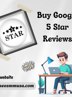 buy google 5 star reviews